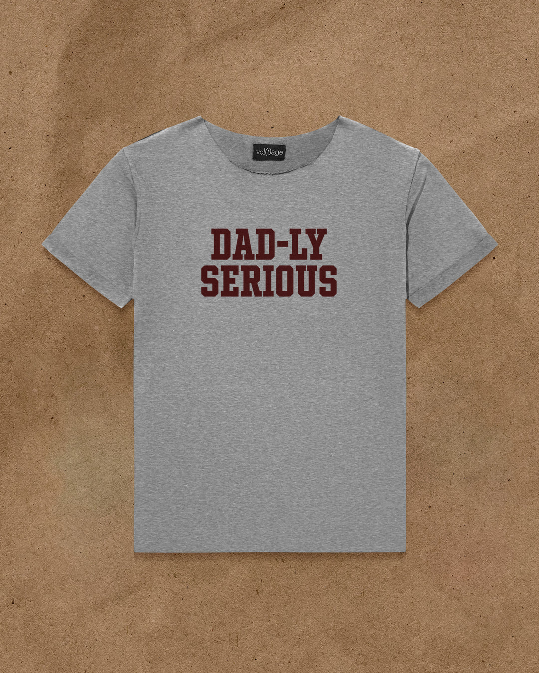 DAD-LY SERIOUS boyfriend smart-tee