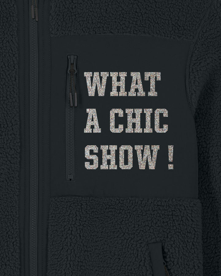 CHIC HAPPENS | WHAT A CHIC SHOW fleece sherpa jacket
