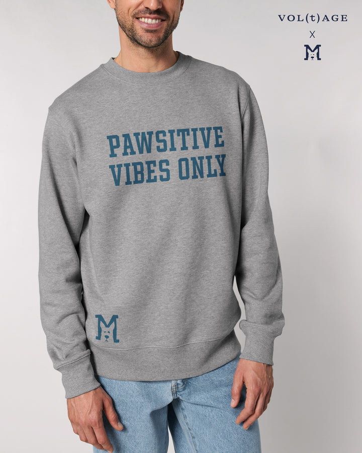 PAWSITIVE VIBES ONLY unisex sweatshirt