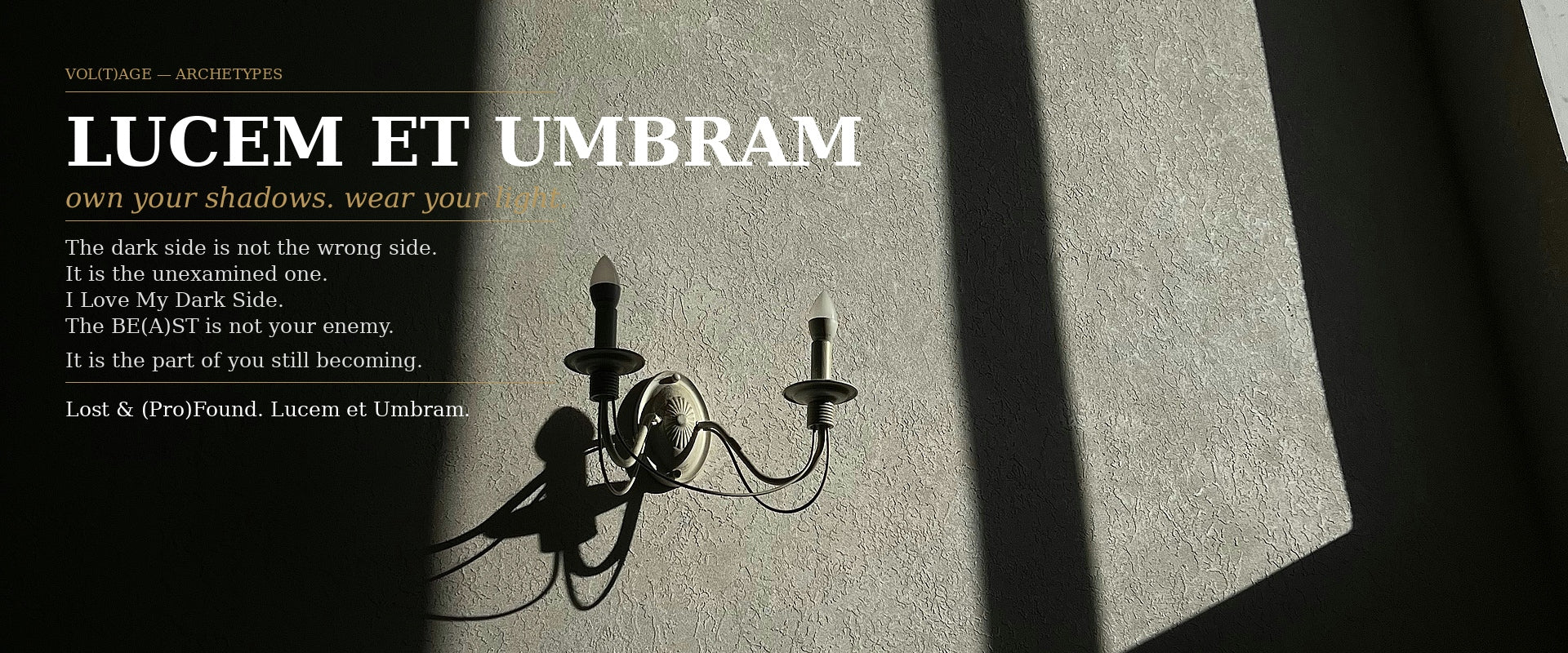 LUCEM et UMBRAM