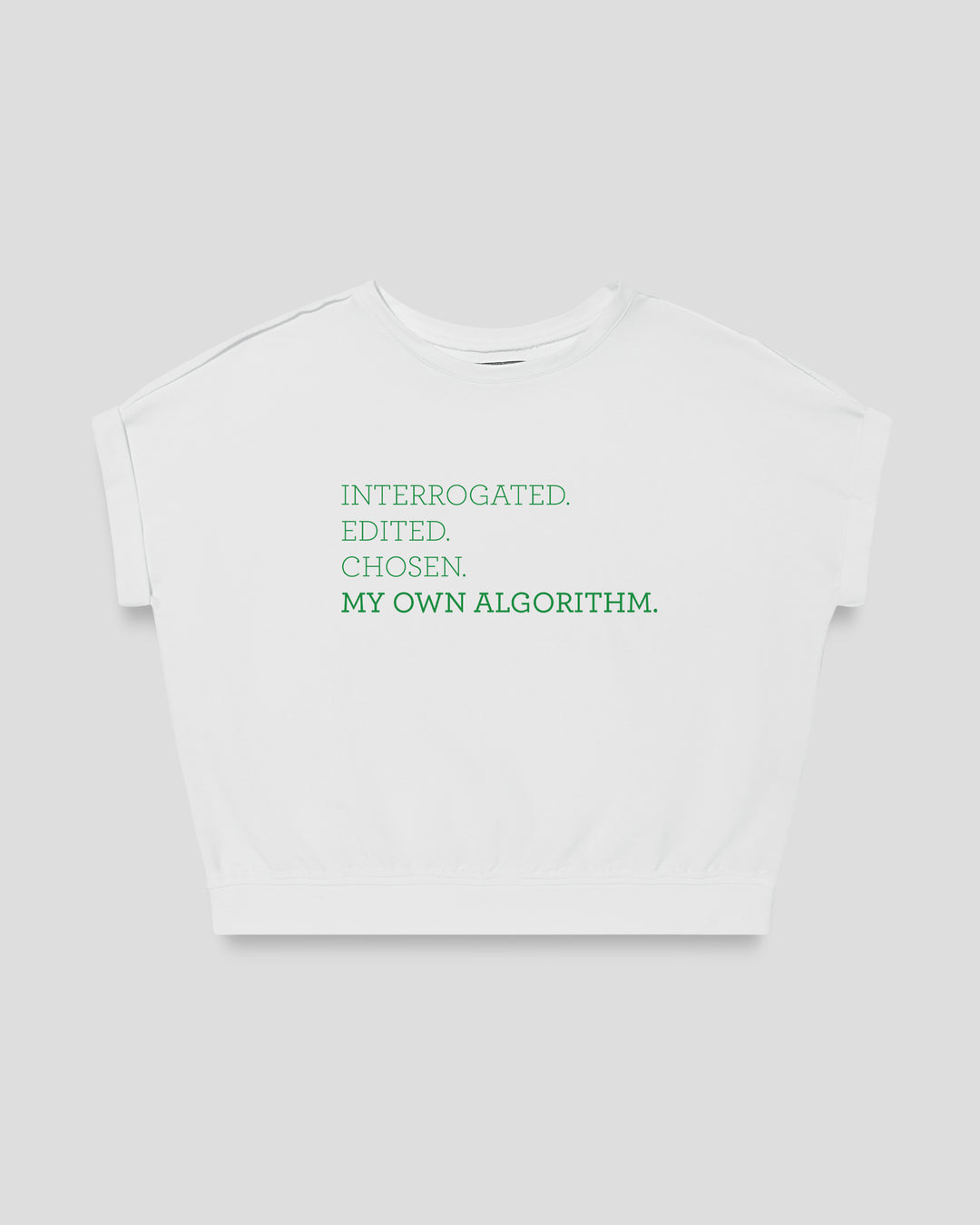 MY OWN ALGORITHM. fitted smart-tee by vol(t)age with green flock lettering