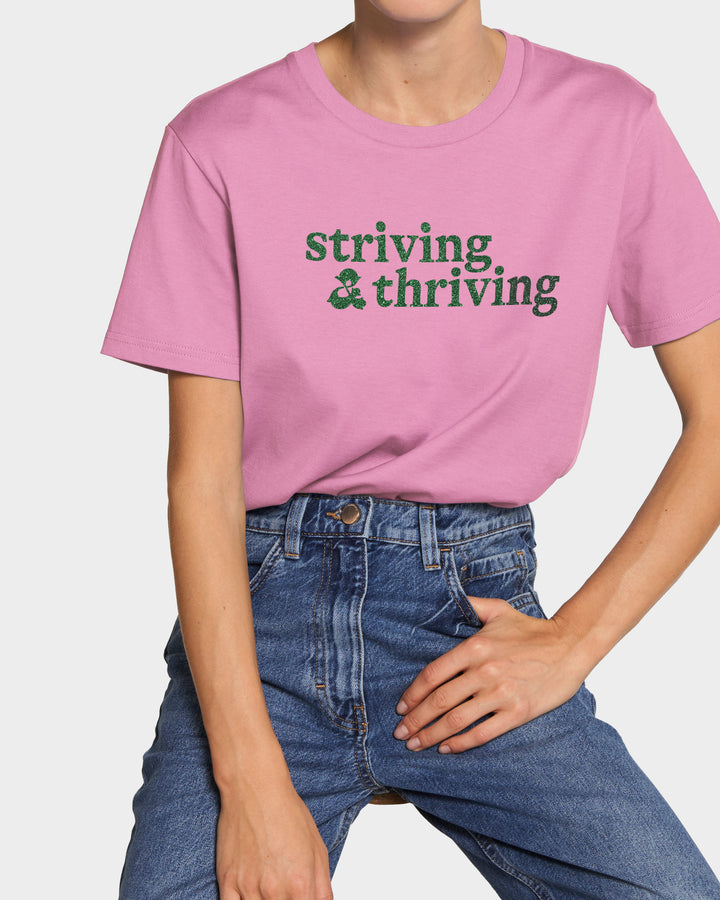 STRIVING & THRIVING classic t-shirt