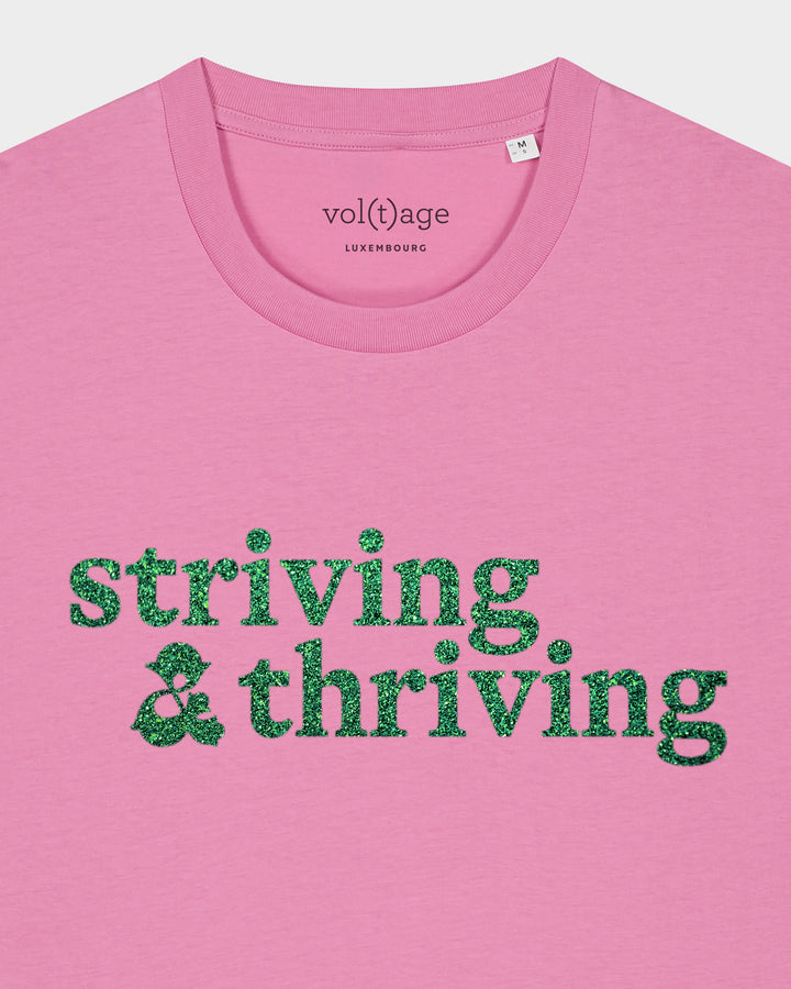 STRIVING & THRIVING classic t-shirt