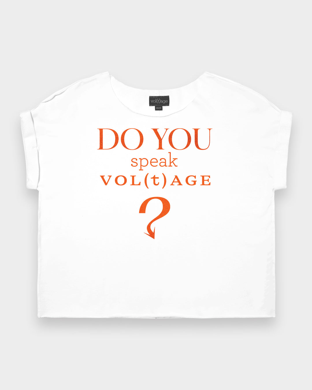 DO YOU SPEAK VOL(T)AGE relaxed smart-tee