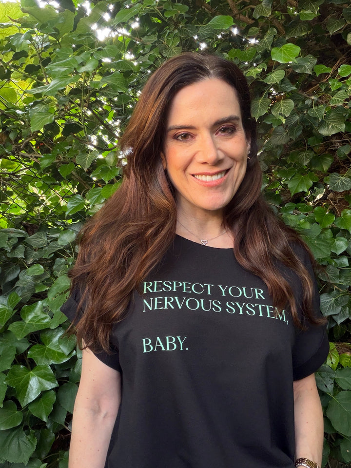 RESPECT YOUR NERVOUS SYSTEM, BABY relaxed smart-tee