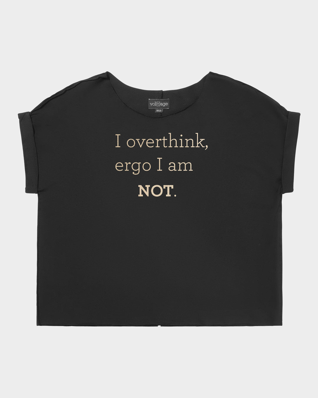 I overthink, ergo I am not. relaxed smart-tee