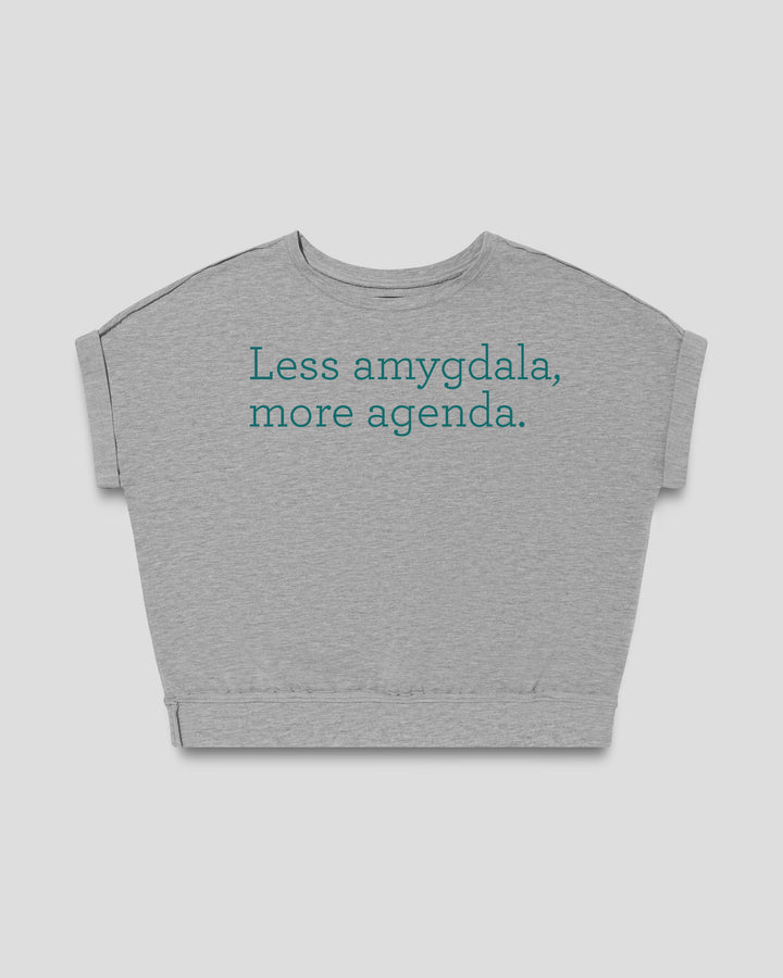 Less amygdala, more agenda. fitted smart-tee