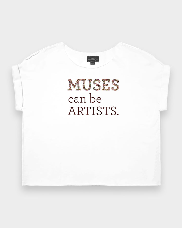 MUSES can be ARTISTS. relaxed smart-tee