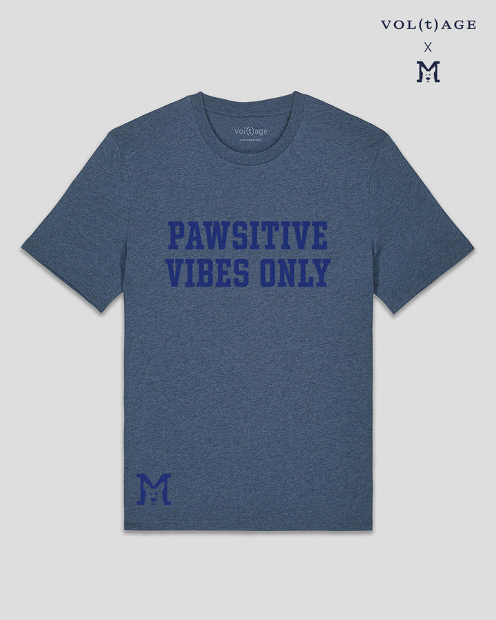PAWSITIVE VIBES ONLY unisex classic t-shirt