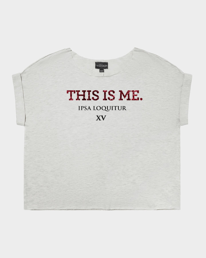 THIS IS ME / ipsa loquitur relaxed smart-tee