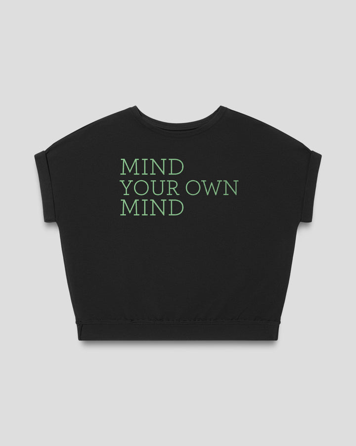 MIND YOUR OWN MIND fitted smart-tee