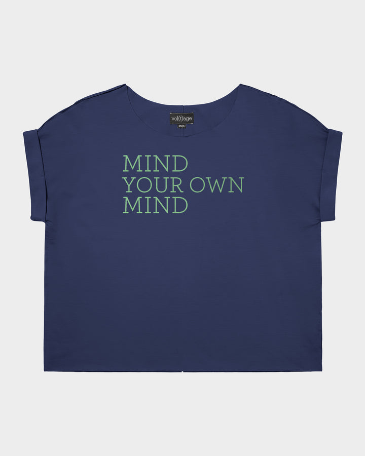 MIND YOUR OWN MIND relaxed smart-tee