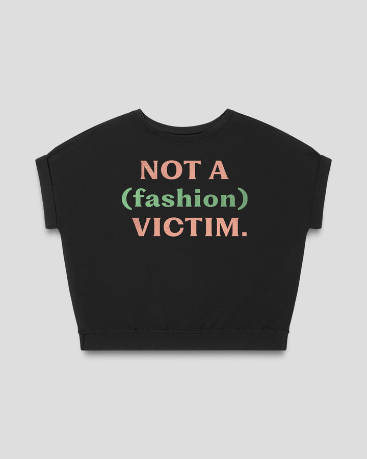 NOT A (fashion) VICTIM. fitted smart-tee
