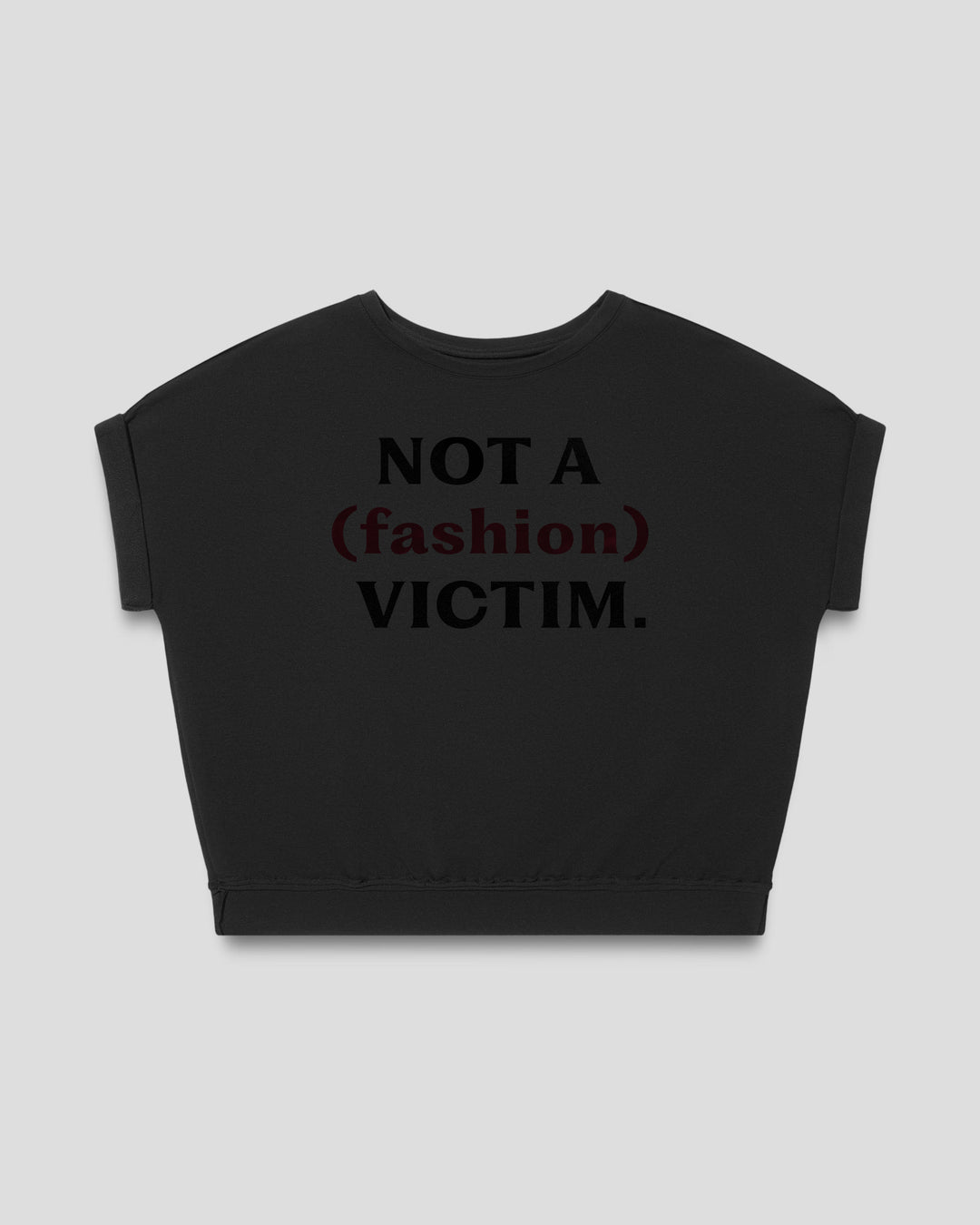 NOT A (fashion) VICTIM. fitted smart-tee