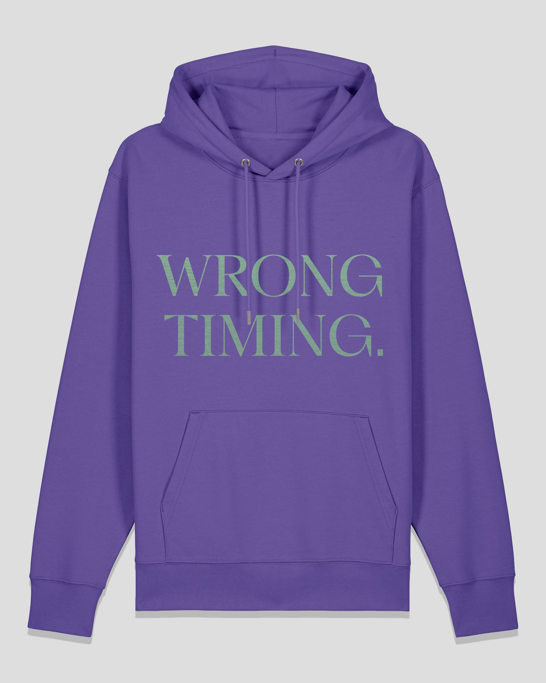 WRONG TIMING. HONESTLY? hoodie