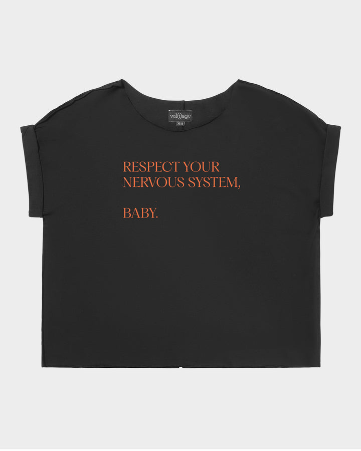 RESPECT YOUR NERVOUS SYSTEM, BABY relaxed smart-tee