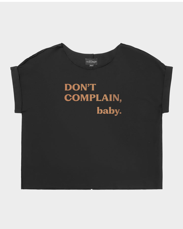 Don't Complain, Baby. relaxed smart-tee