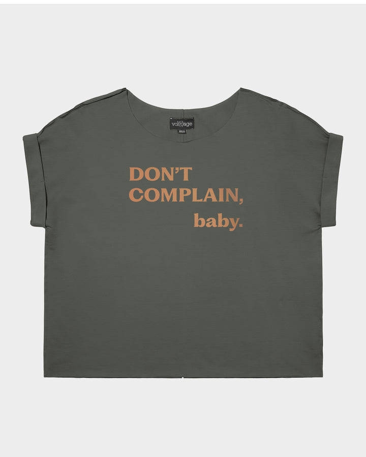 Don't Complain, Baby. relaxed smart-tee
