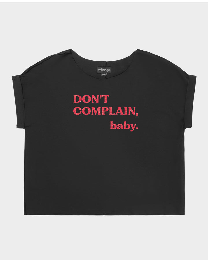 Don't Complain, Baby. relaxed smart-tee