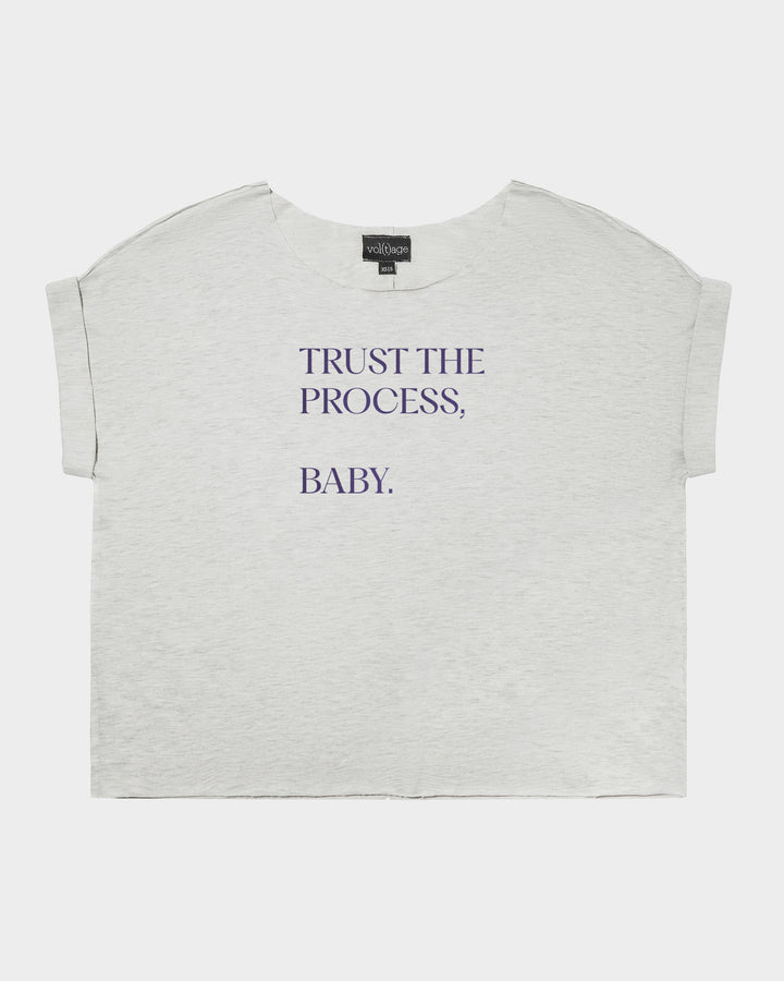 Trust The Process, Baby. relaxed smart-tee