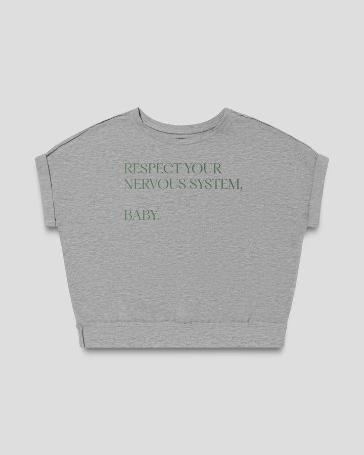 RESPECT YOUR NERVOUS SYSTEM, BABY  fitted smart-tee