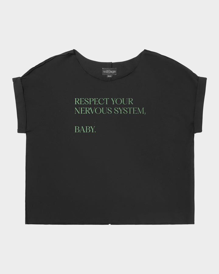 RESPECT YOUR NERVOUS SYSTEM, BABY relaxed smart-tee