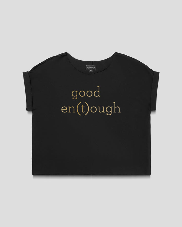 GOOD EN(T)OUGH relaxed smart-tee