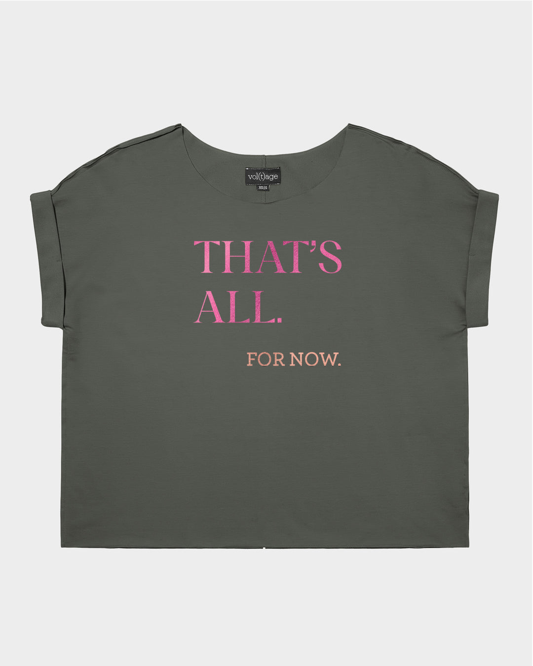 THAT'S ALL.  for now. relaxed smart-tee