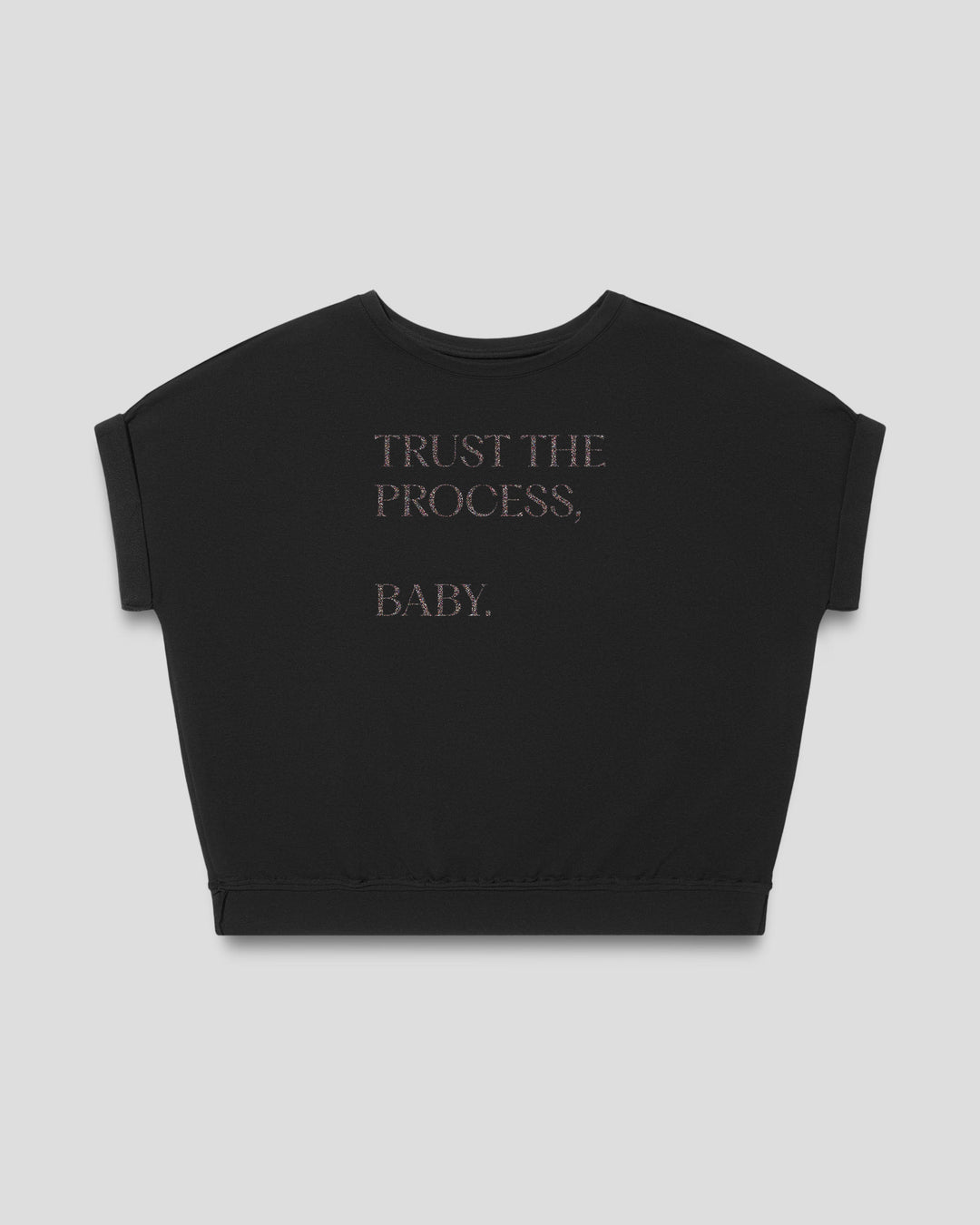 Trust The Process, Baby. fitted smart-tee in black with the statement in lush lavender letters, front view