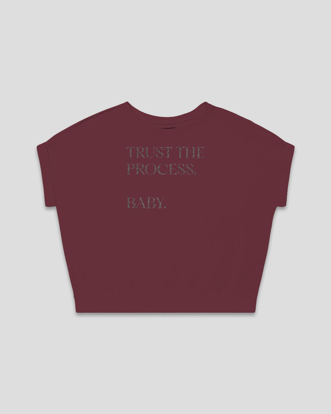 Trust The Process, Baby. fitted smart-tee in burgundy with the statement in lush lavender letters, front view