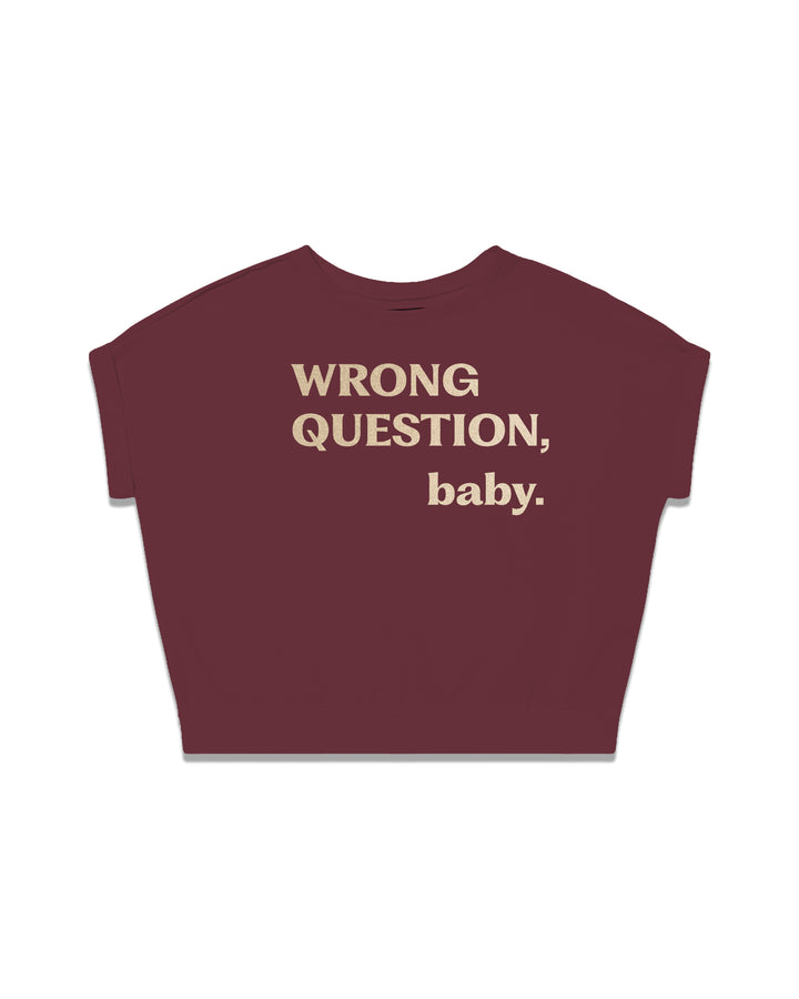 WRONG QUESTION, baby. fitted smart-tee