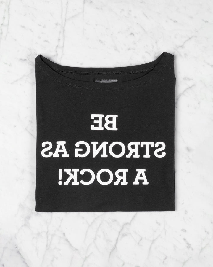 BE STRONG AS A ROCK! t-shirt