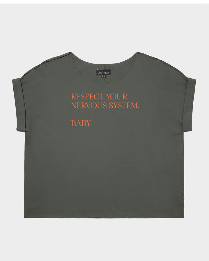 RESPECT YOUR NERVOUS SYSTEM, BABY relaxed smart-tee