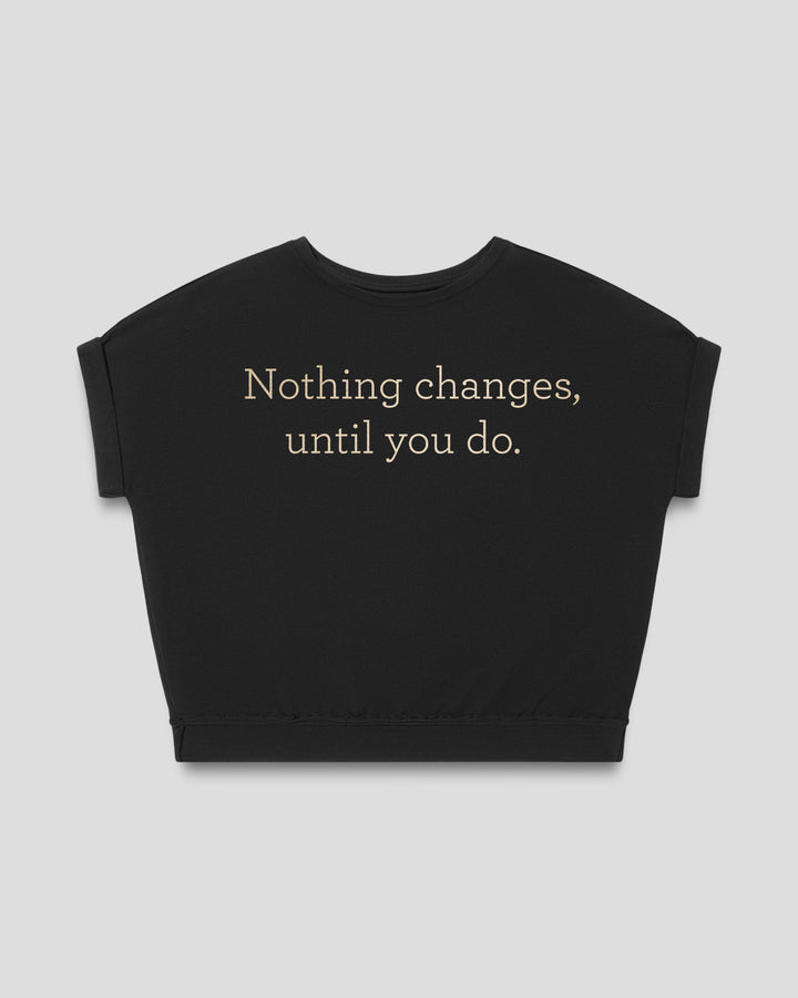 Nothing changes, until you do. fitted smart-tee